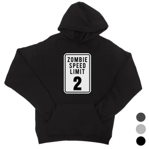 Zombie Speed Limit Unisex Pullover Hoodie